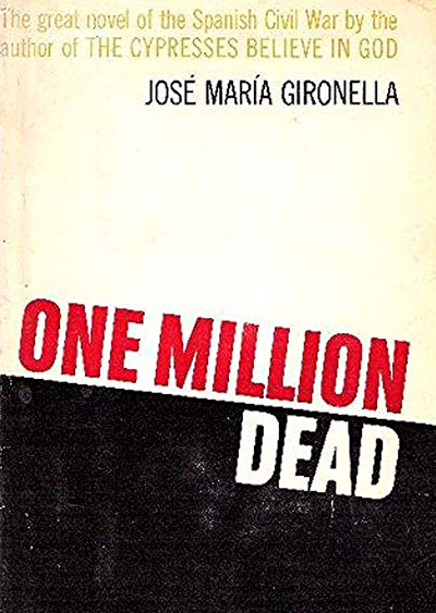 book Life During the War A Million Dead by José María Gironella